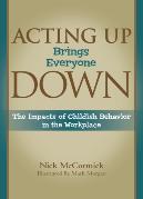Book Review: Acting Up Brings Everyone Down