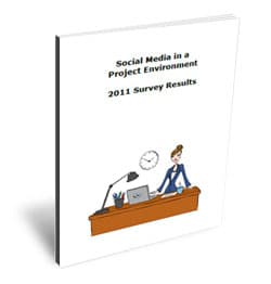 Social Media in a Project Environment 2011 survey