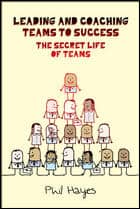 Focus on Coaching: Book review of Leading and Coaching Teams to Success