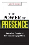 3 Steps to Presence: Book Review of The Power of Presence