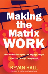 Front cover of Kevan's book Making the Matrix Work