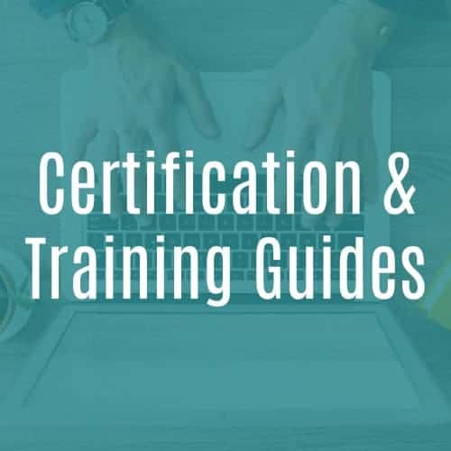 Certification & Training Guides