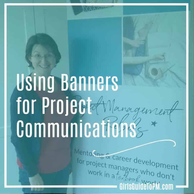 Communications Tools: The Project Banner
