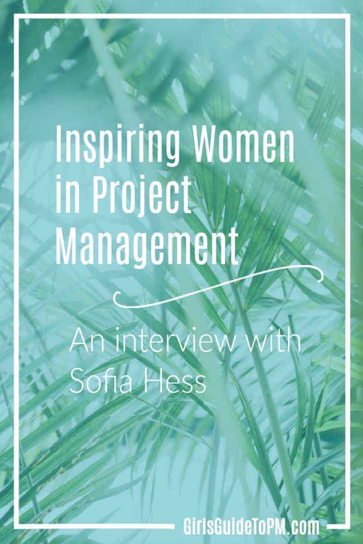 An Interview with Sofia Hess about project management