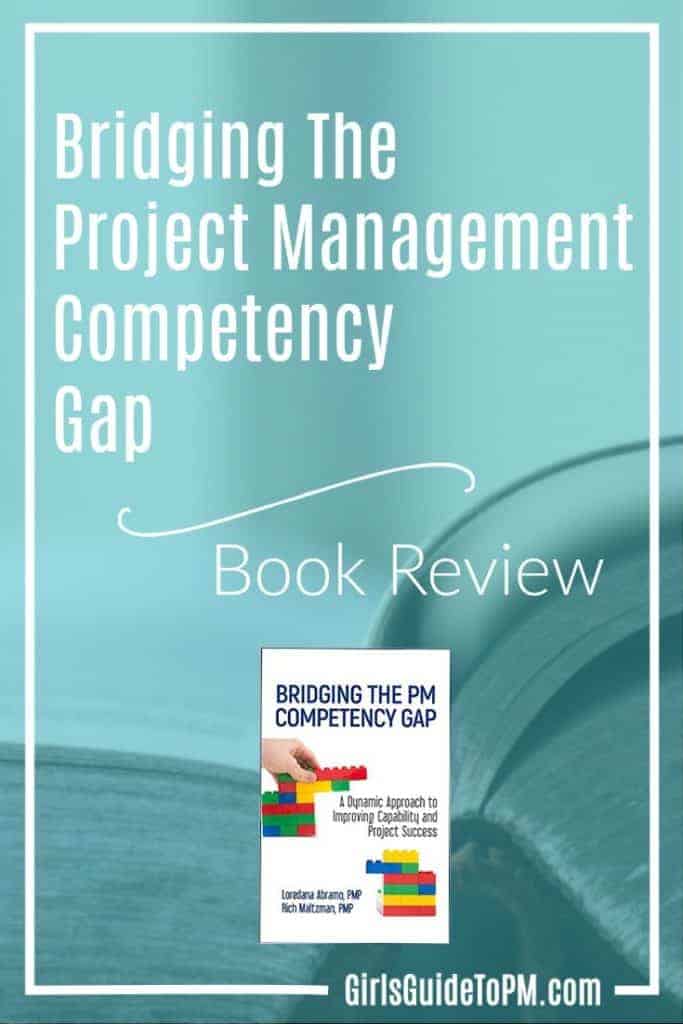 Learn what I though about Bridging the PM Competency Gap in this book review
