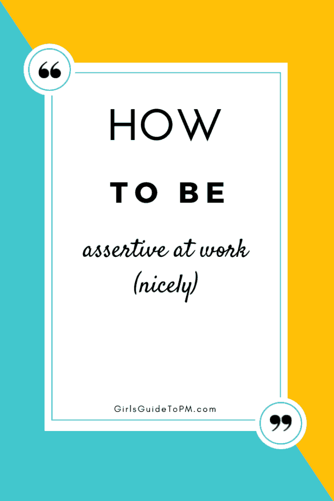 How to be assertive at work
