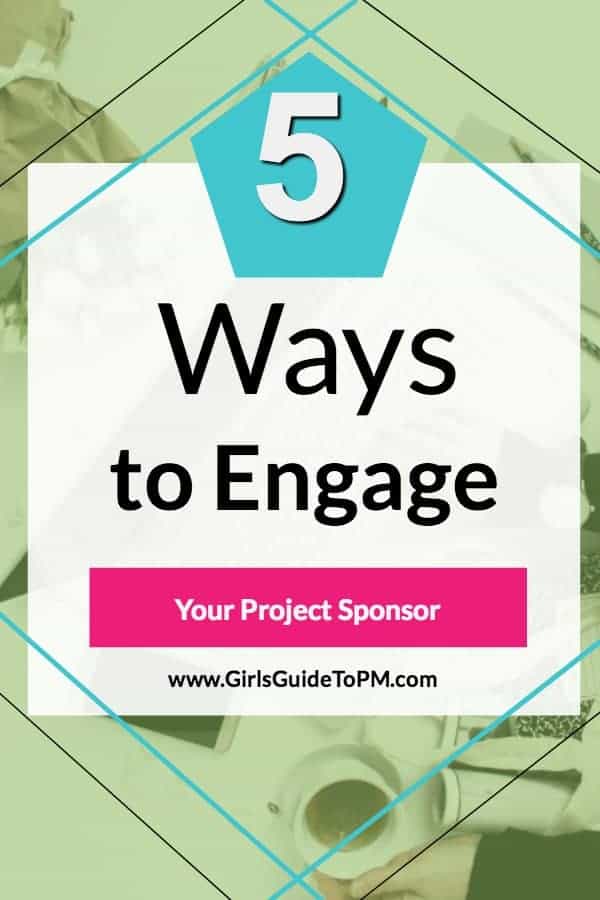 5 Ways to Engage Your Project Sponsor