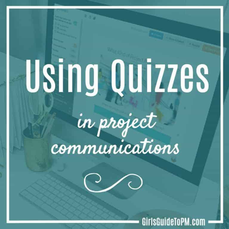 Using Quizzes In Project Communications