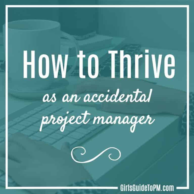 How to Thrive as an Accidental Project Manager [Video interview]