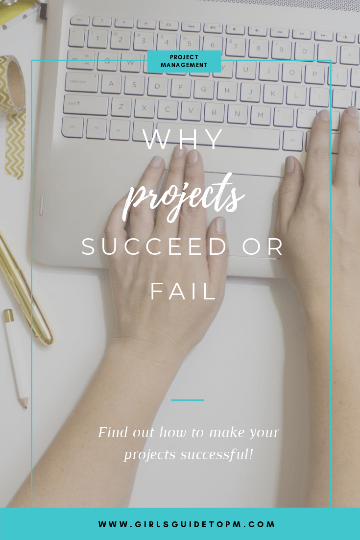 Why projects succeed or fail