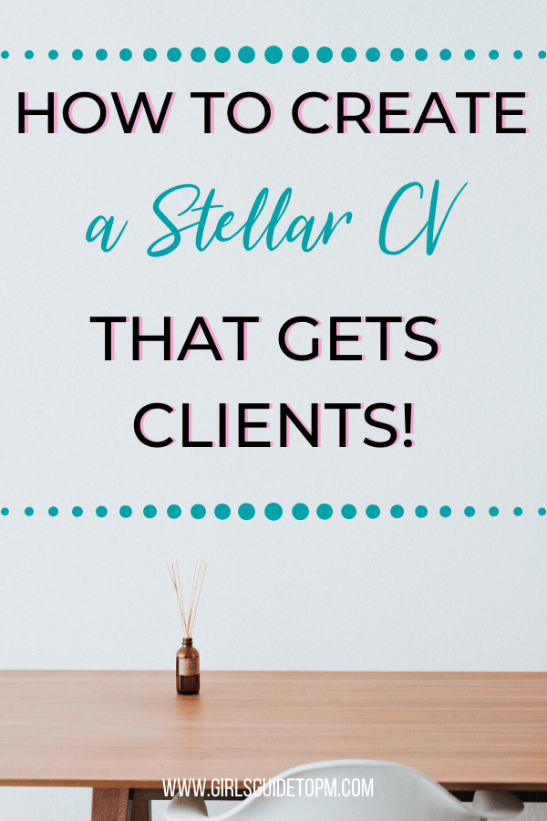 how to create a stellar CV that gets clients