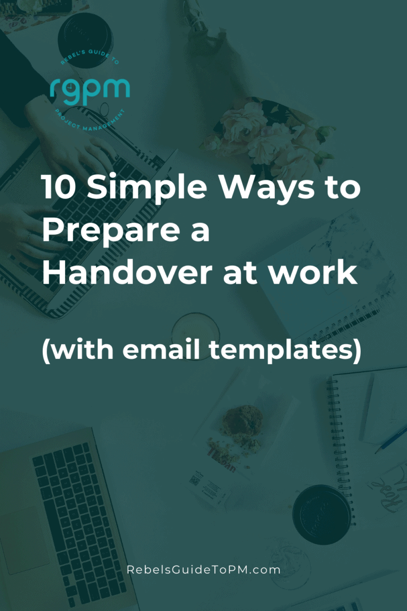 10 simple ways to prepare a handover at work (with email templates)