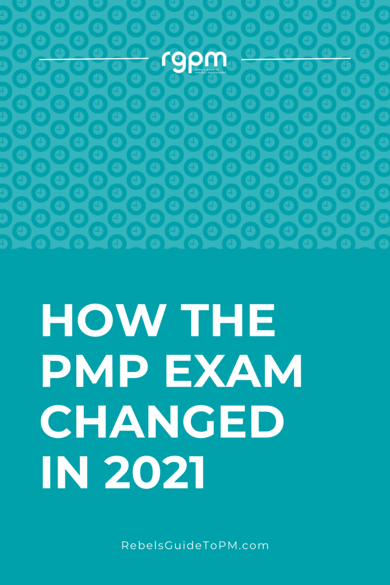 How the PMP exam changed in 2021