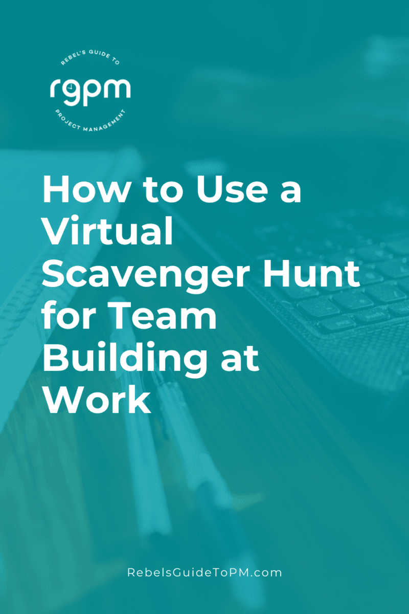 how to use a virtual scavenger hunt for team building at work