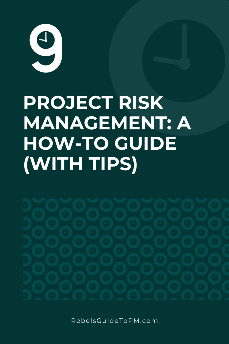 Project risk management: a how-to guide (with tips)
