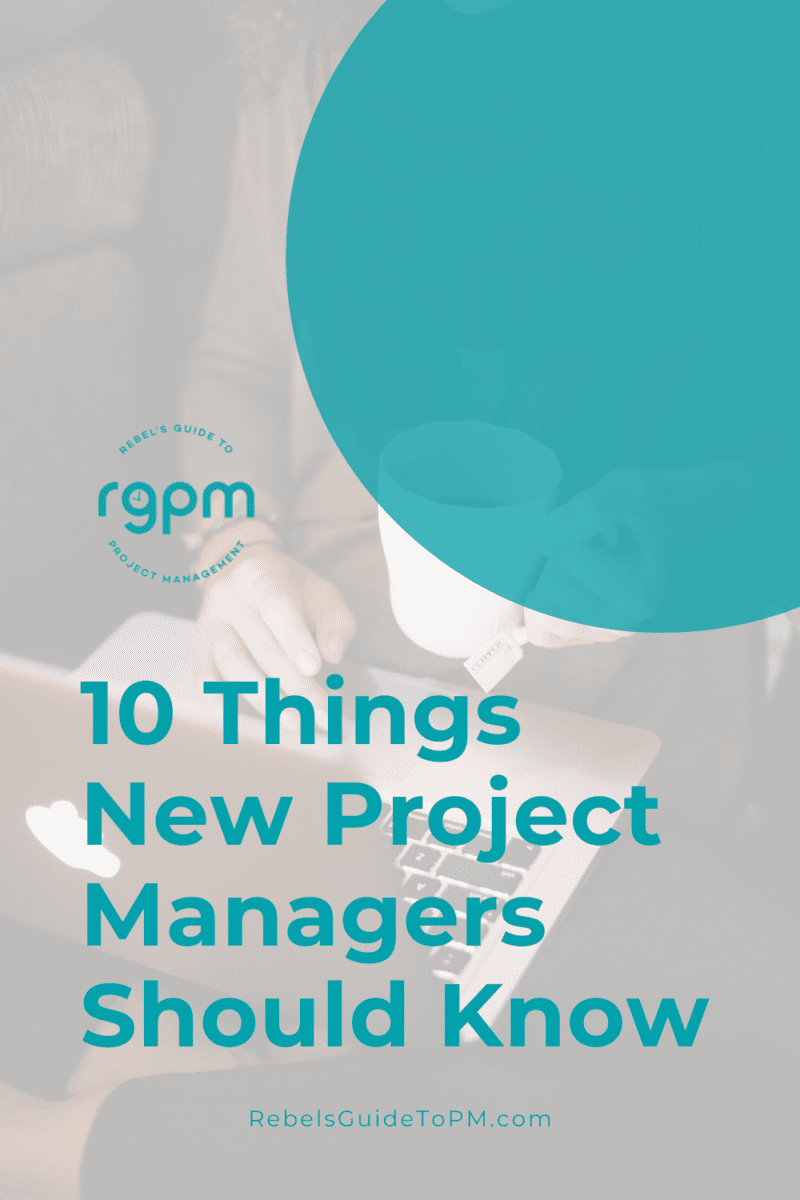 10 things new project managers should know