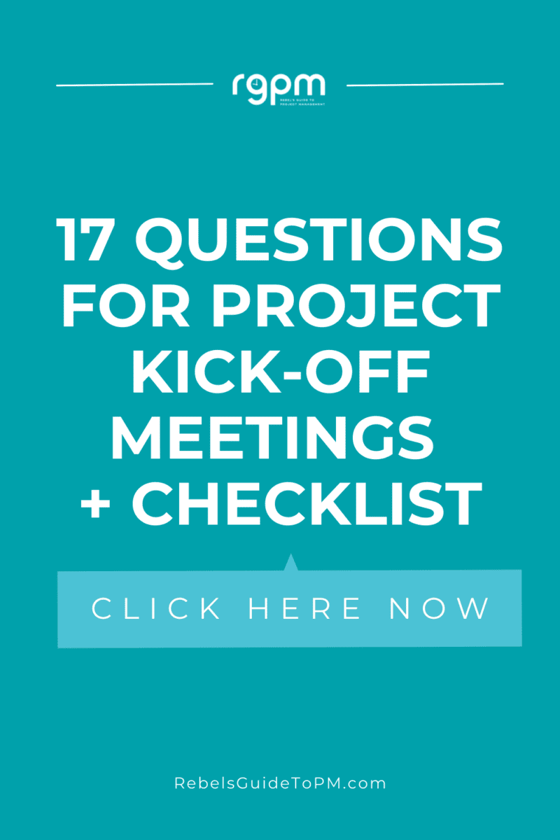 17 questions for project kick-off meetings and checklist
