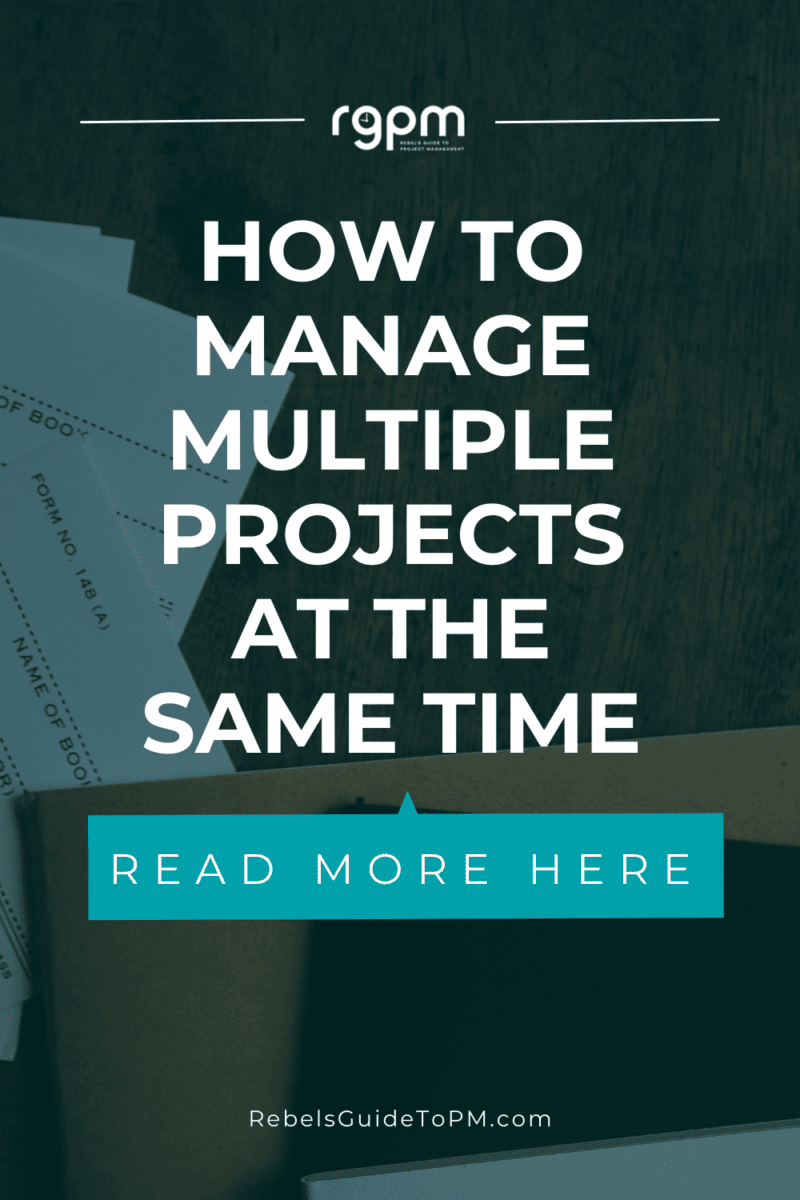 How to manage multiple projects at the same time