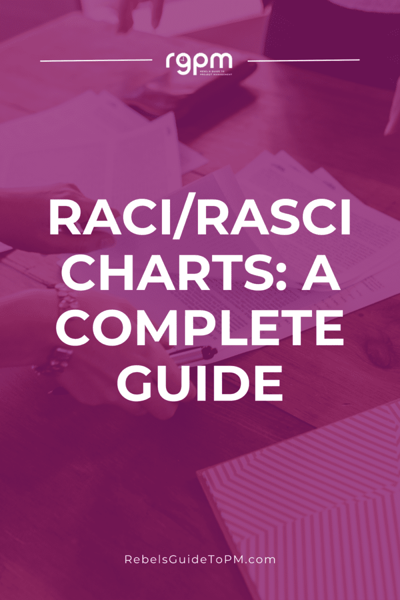 RACI/RASCI charts: a complete guide