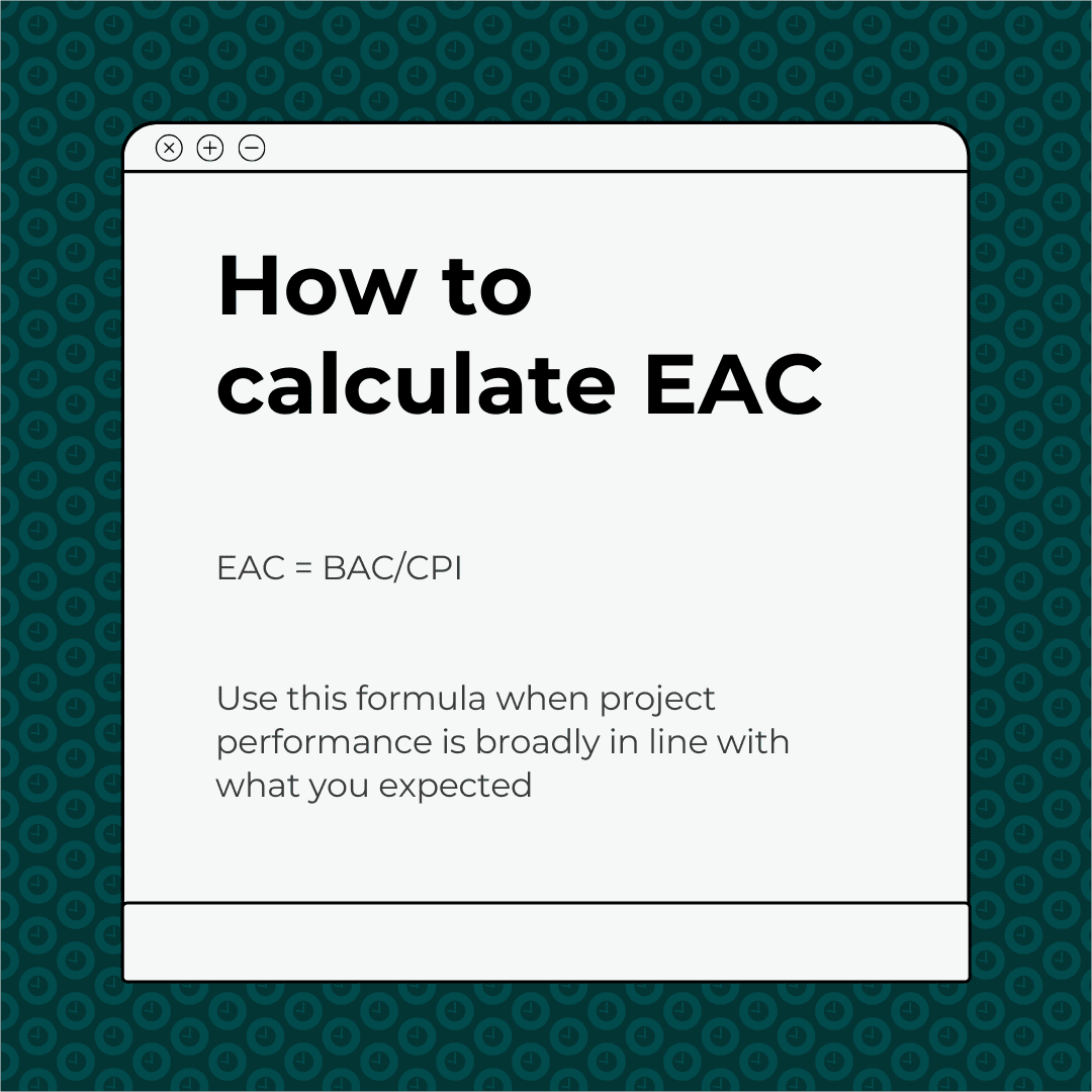 how to calculate EAC=BAC/CPI