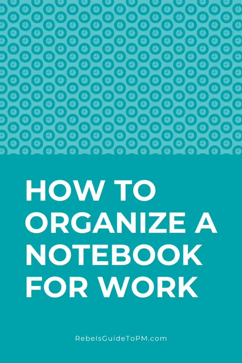 how to organize a notebook for work pin
