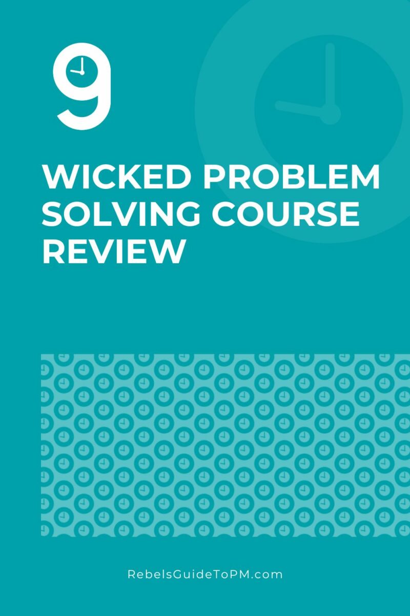 wicked problem solving course review