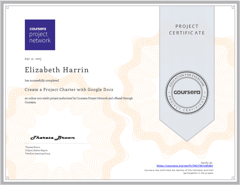 My certificate from Coursera on completing a project charter.
