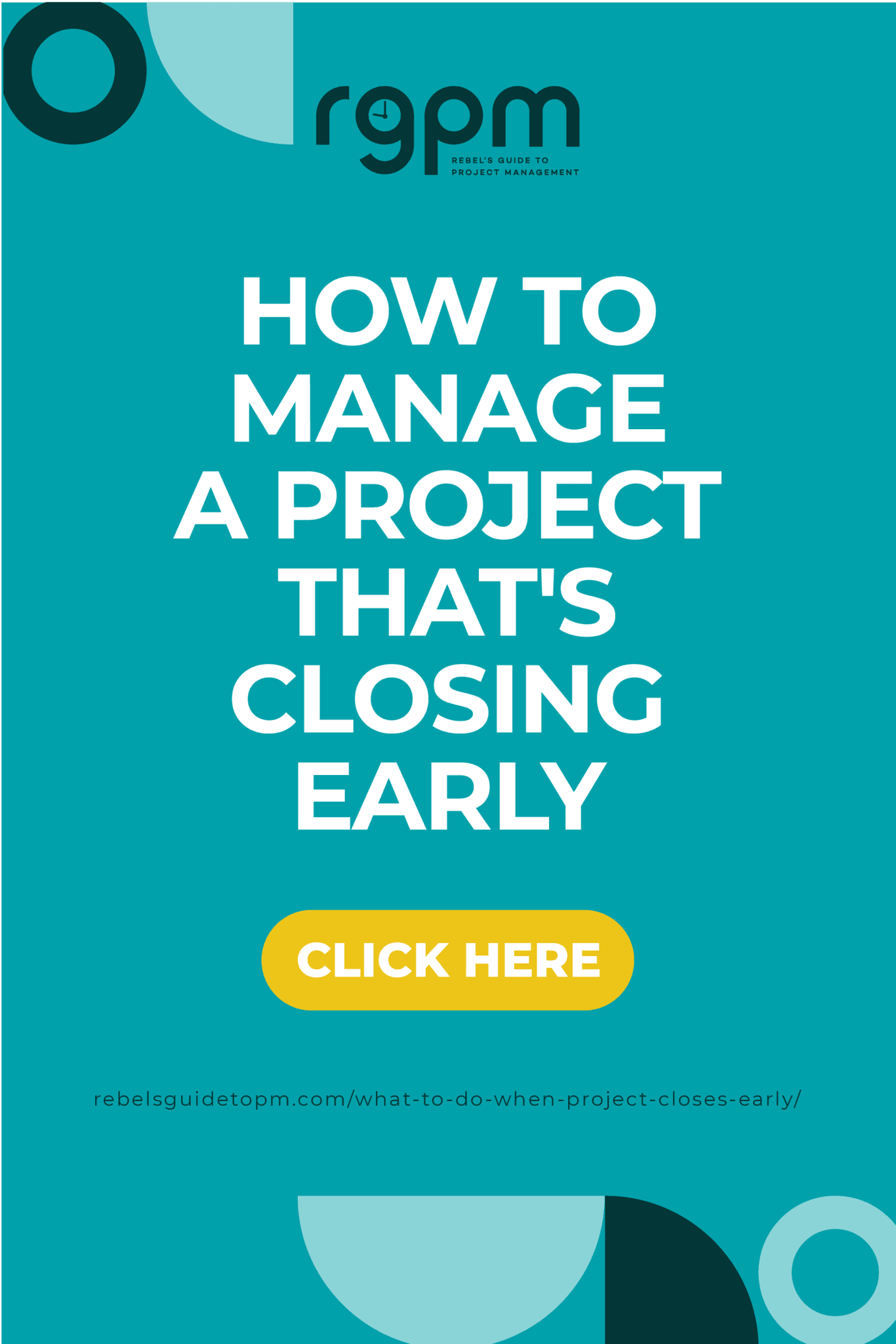 Getting Ready For Closure What to do when your project closes early: A guide