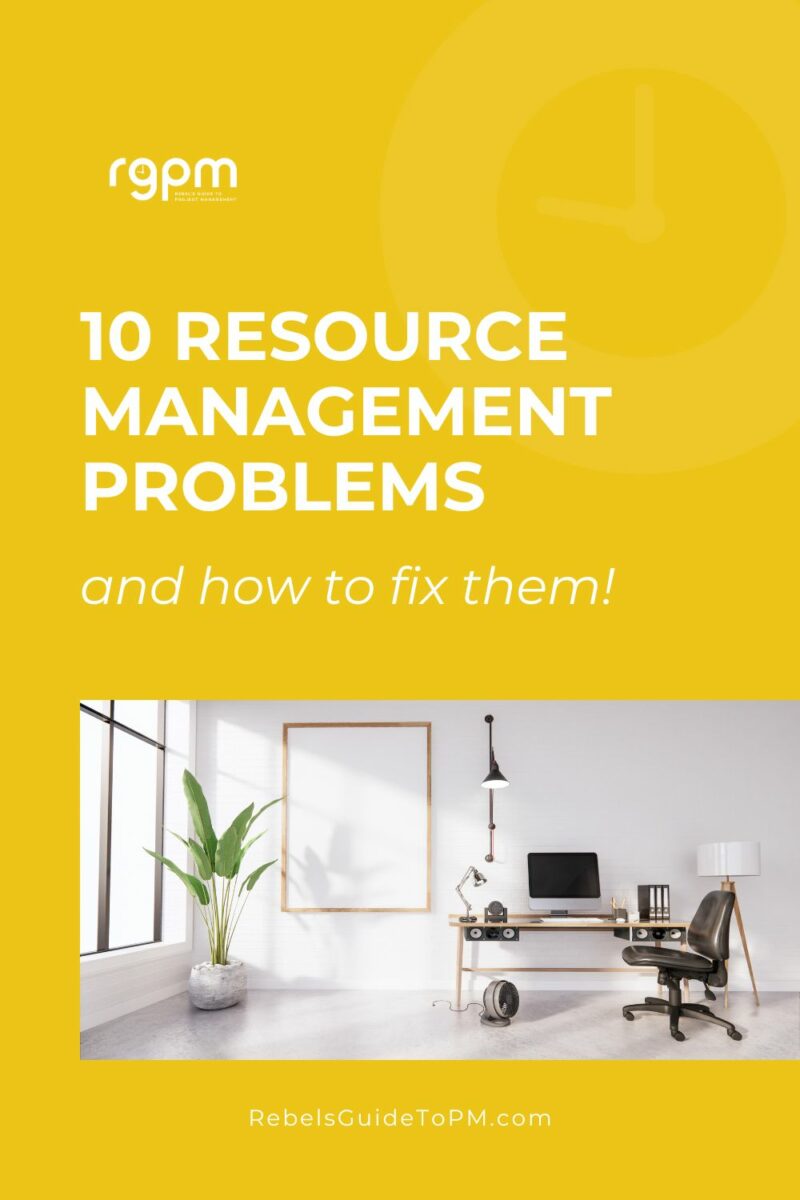 10 resource management problems and how to fix them