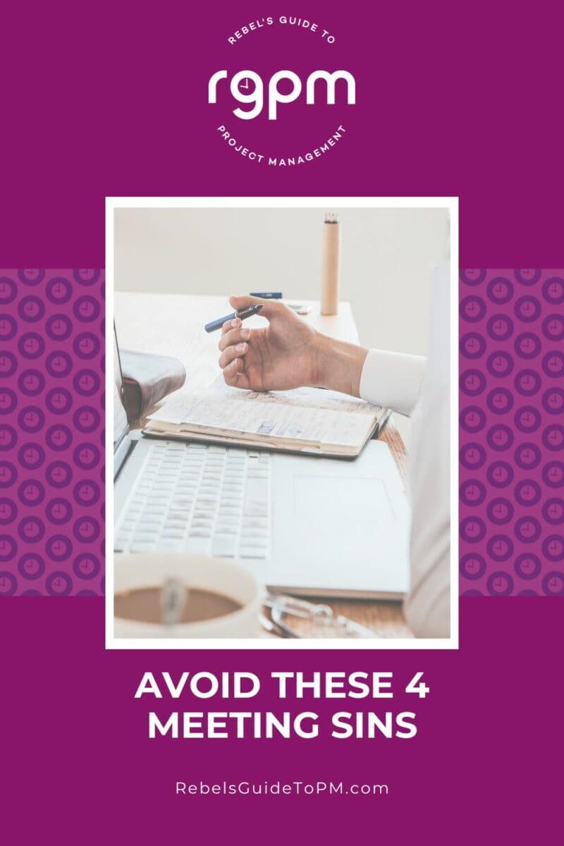 avoid these 4 meeting sins