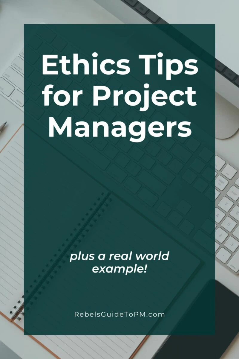 pin image with text: ethics tips for project managers