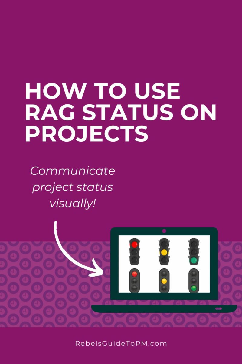 pin image with text: How to use RAG status on projects