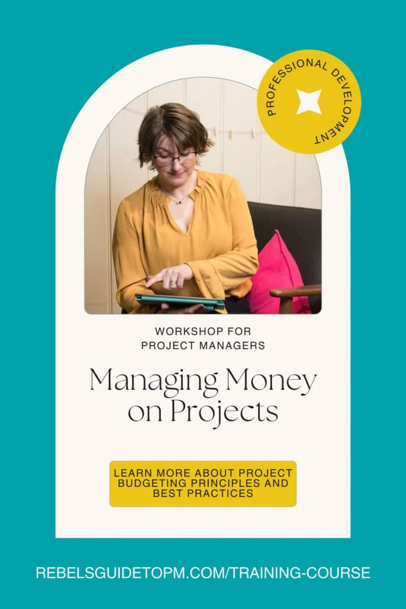 pin image with text: workshop for project managers managing money on projects - learn more about project budgeting principles and best practices