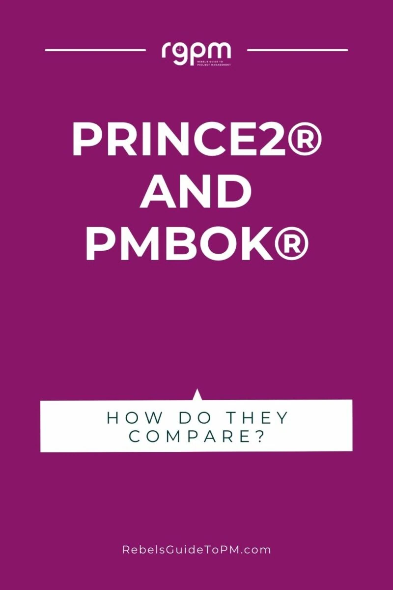 pin image with text: PRINCE2 and PMBOK - how do they compare?