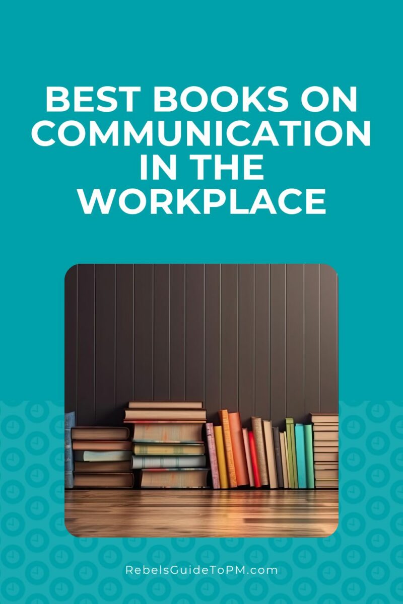 20 Books on Communication in the Workplace 1 pin image with text: best books on communication in the workplace