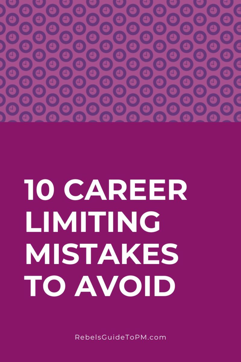 pin image with text: 10 career limiting mistakes to avoid