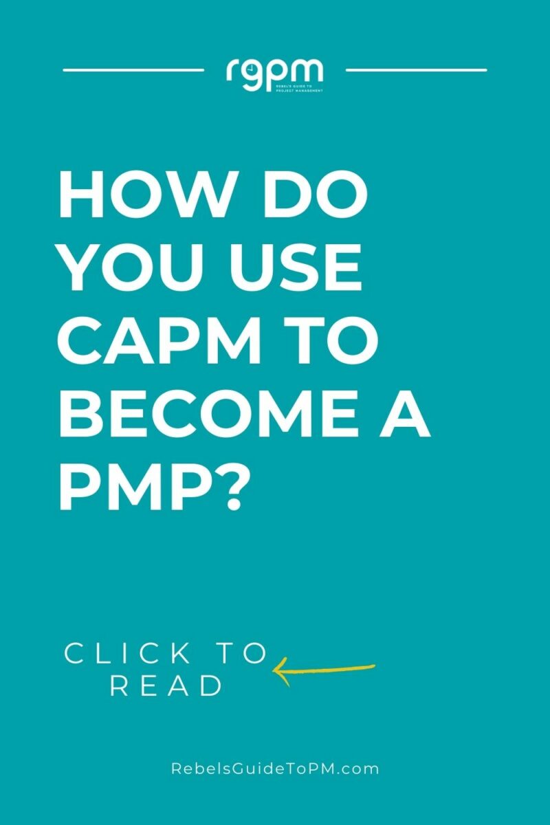 pin image with text: how do you use CAPM to become a PMP?