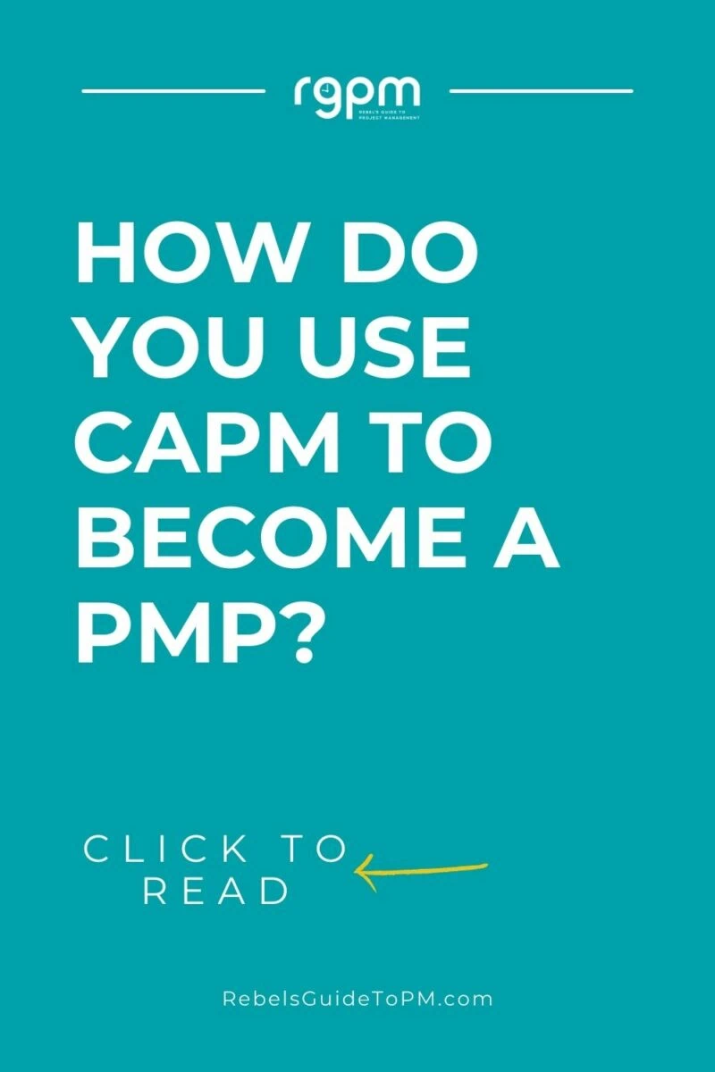 pin image with text: how do you use CAPM to become a PMP?