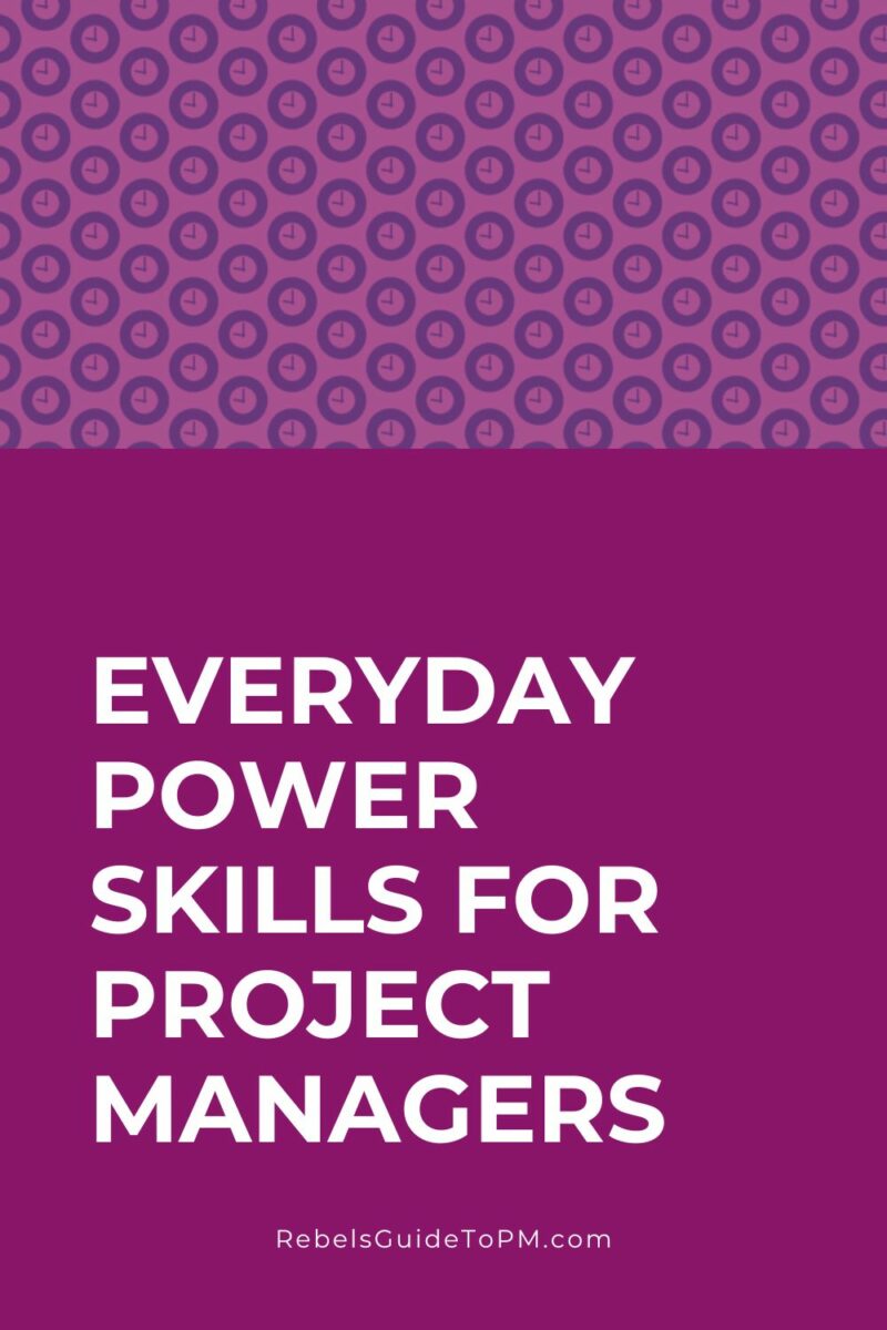 pin image with text: everyday power skills for project managers