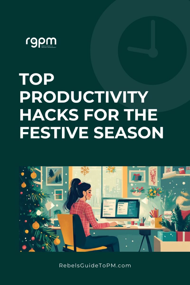 pin image with text: top productivity hacks for the festive season