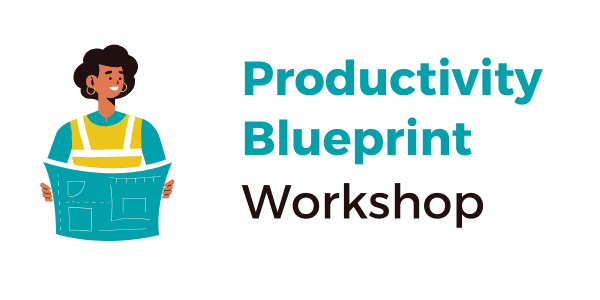 productivity blueprint workshop