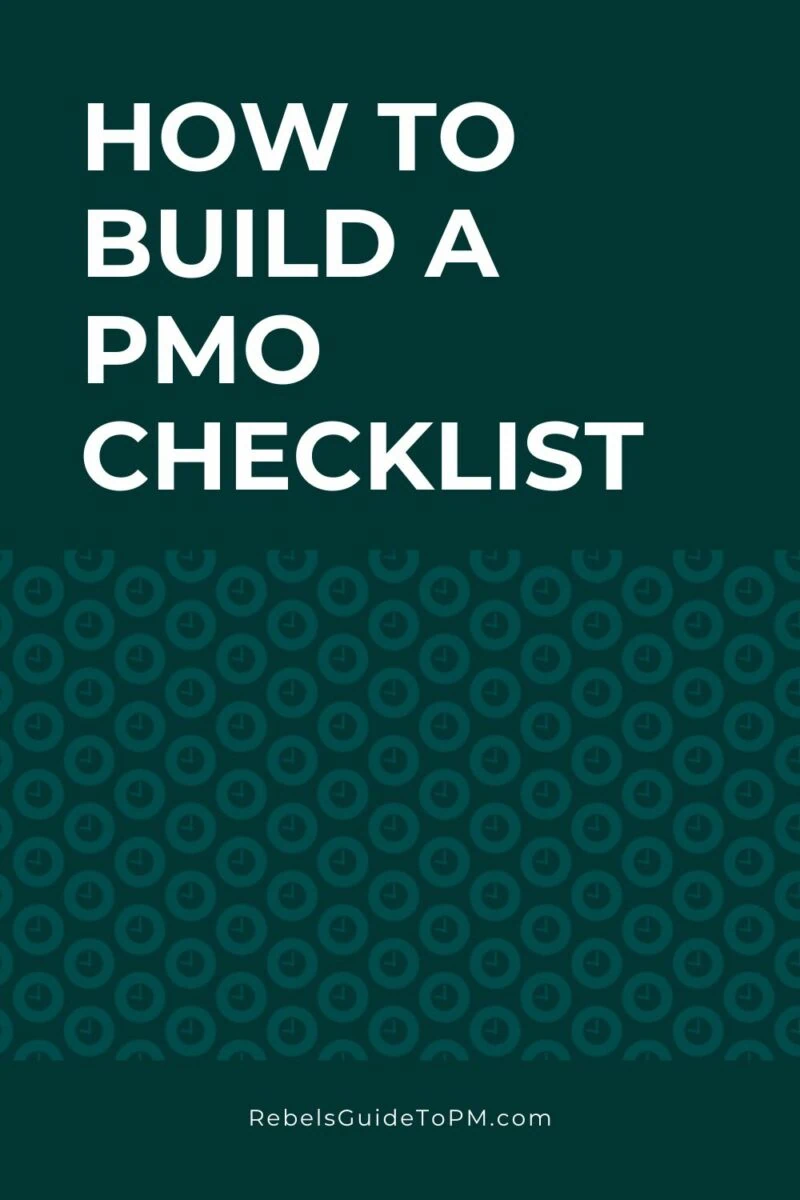pin image with text: how to build a pmo checklist